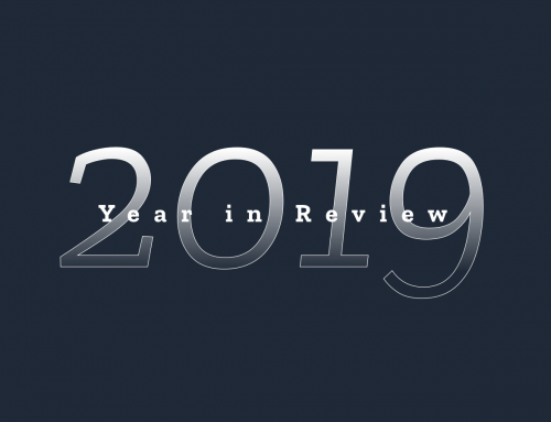 WHAT A DIFFERENCE A YEAR MAKES: 2019 YEAR IN REVIEW